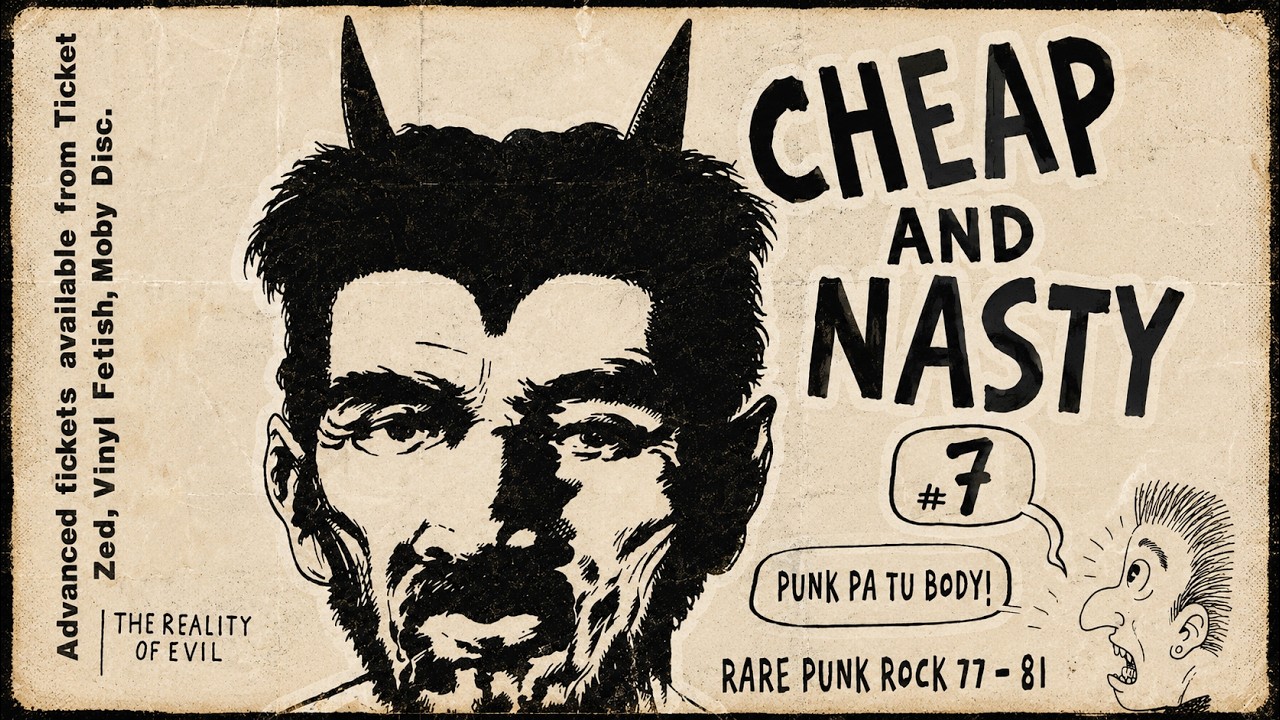 Cheap and Nasty #7 Lost Punk Rock Hits 77-81