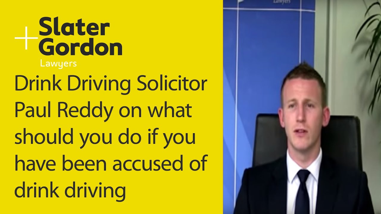 Drink Driving Solicitor Paul Reddy on what should you do if you have been accused of drink driving