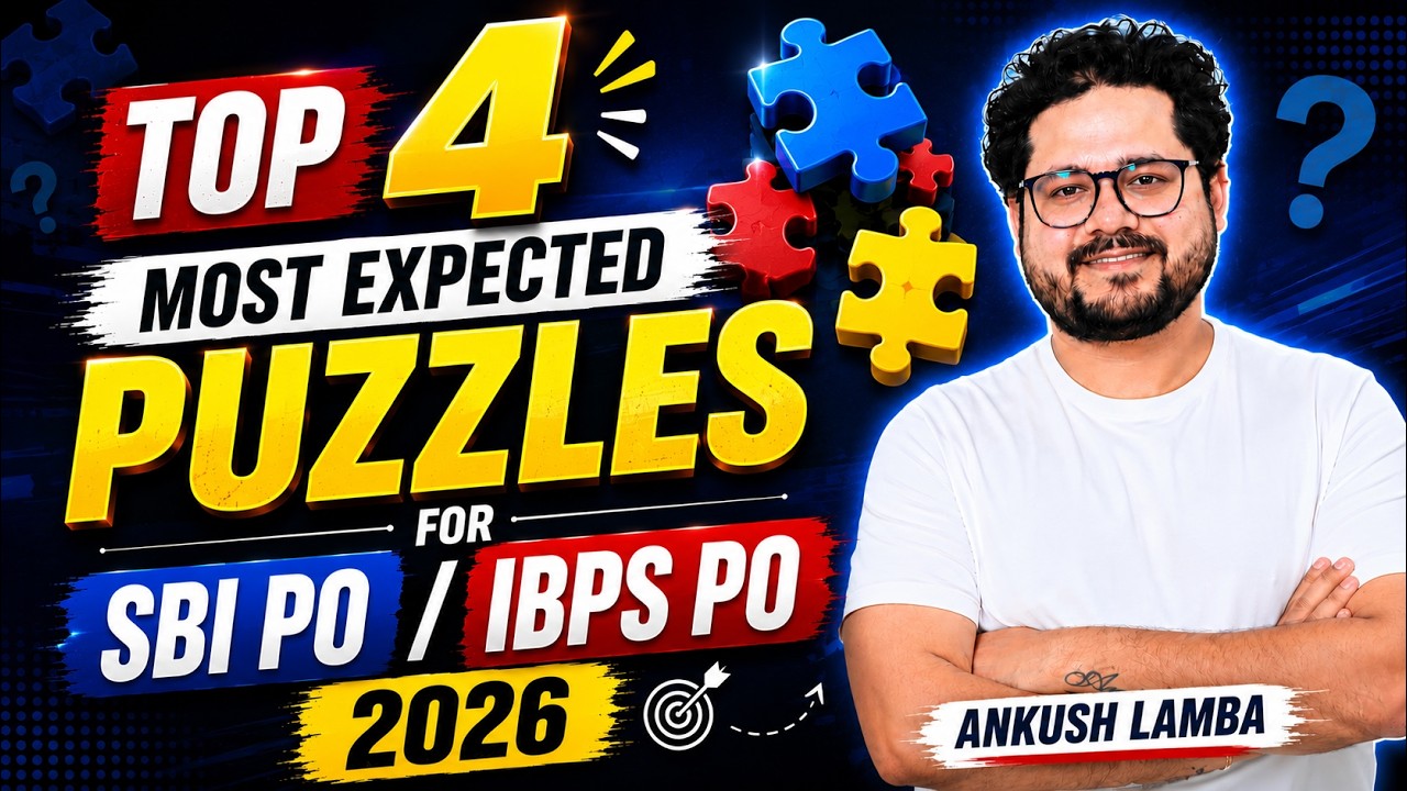 Top 4 Most Expected Puzzles for SBI PO/IBPS PO 2026 | Ankush Lamba