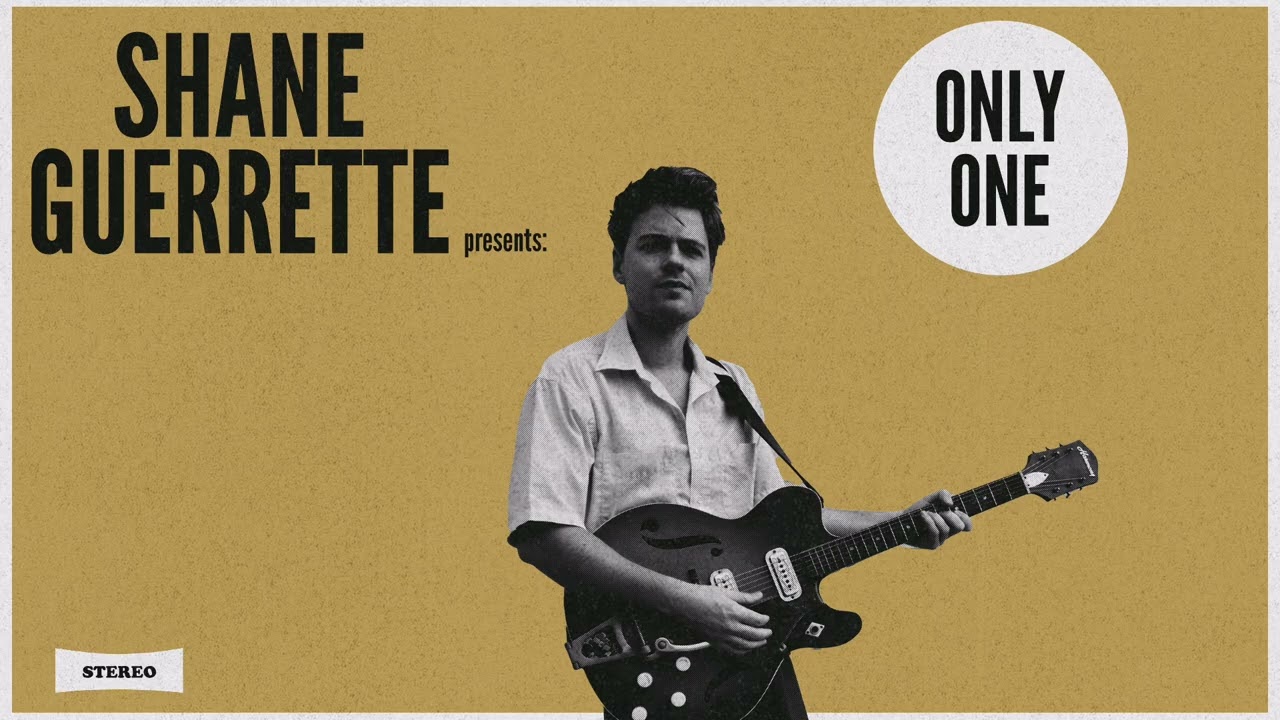 Shane Guerrette - Only One [Official Audio]