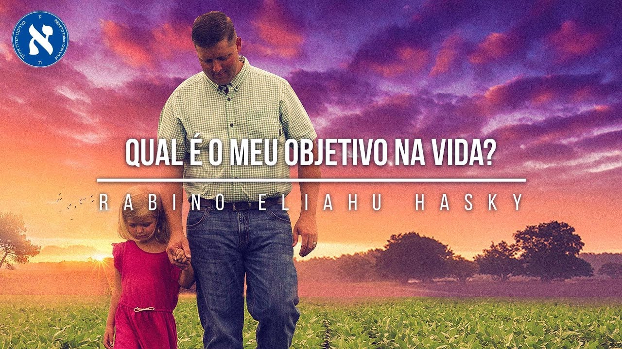 Qual é o meu objetivo na vida?
