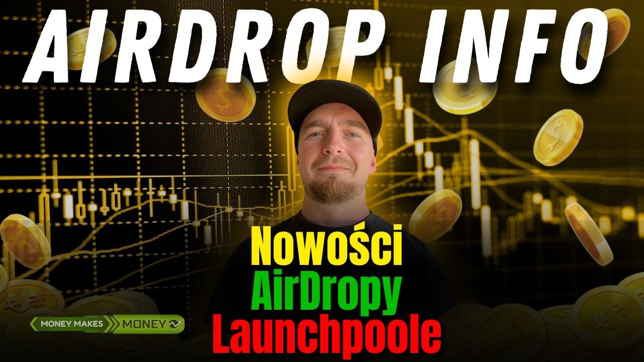 AirDrop INFO ✅ Nowości z Rynku Crypto - Airdropy+ Launchpoole