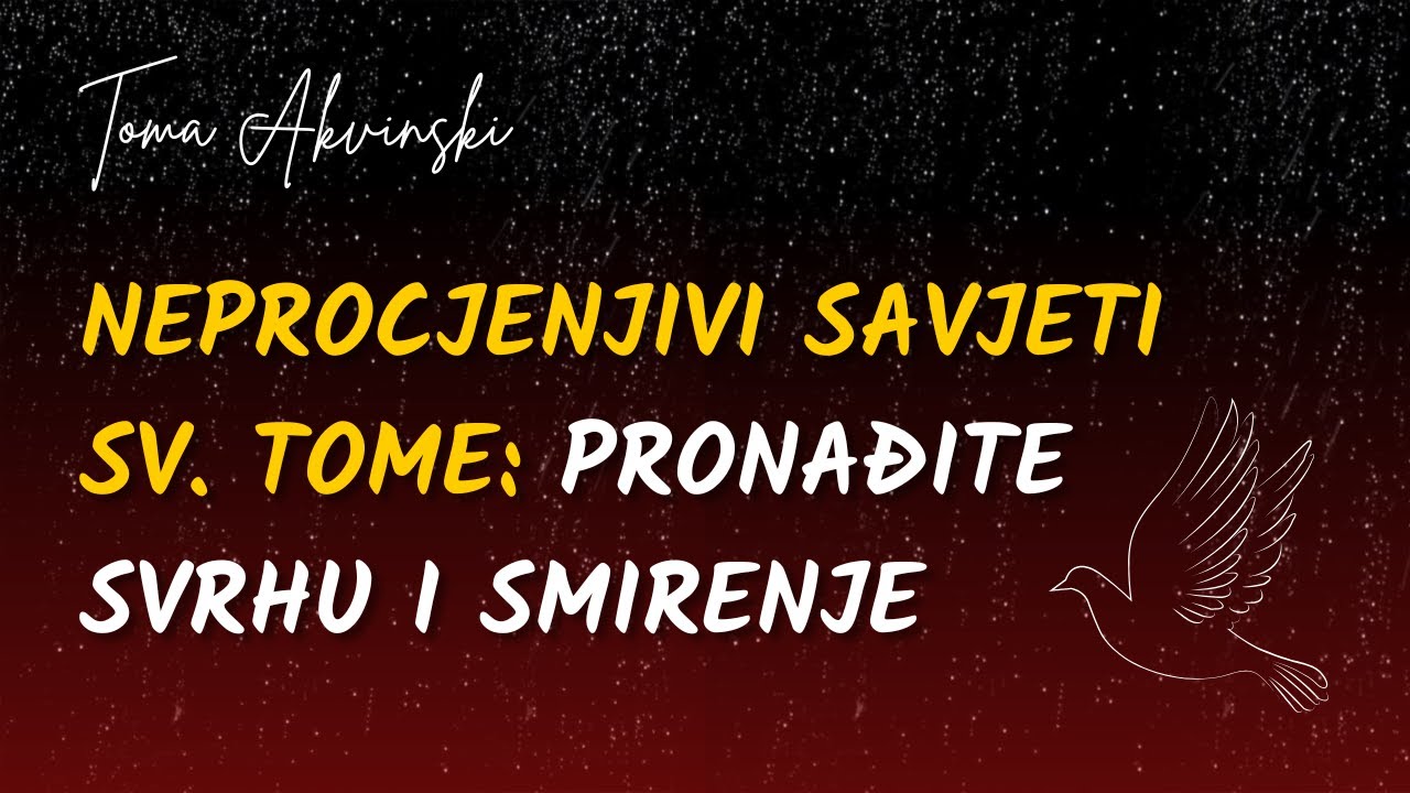 Mudre Poruke Sv. Tome Akvinskog za Sretan i Smiren Život