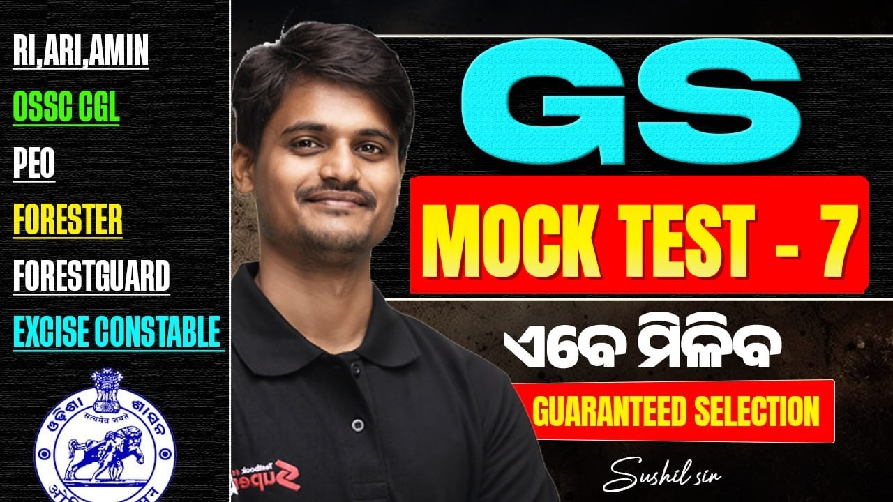 OSSC CGL, RI AMIN Mains, Odisha Forest Guard 2026 | GS Mock Test 6 By Sushil Sir
