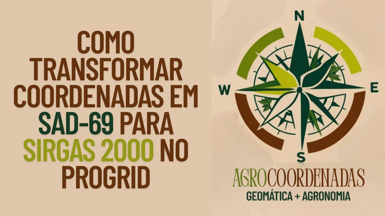 Como transformar coordenadas em SAD-69 para SIRGAS 2000 no ProGriD