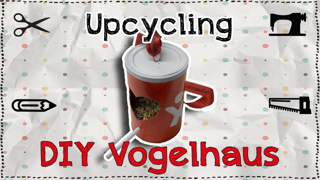 DIY Upcycling Vogelhaus Tutorial