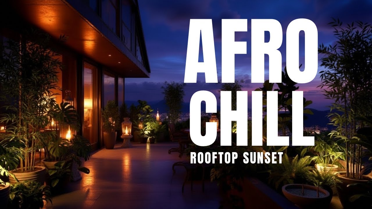 Afro Chill Rooftop Lounge | Midnight Lounge – 1 Hour