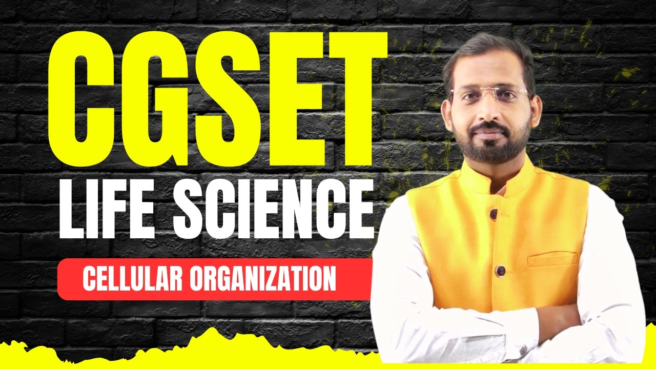 CGSET Life Science | Cellular Organization | Complete Concept for SET 2026 | Sansaram