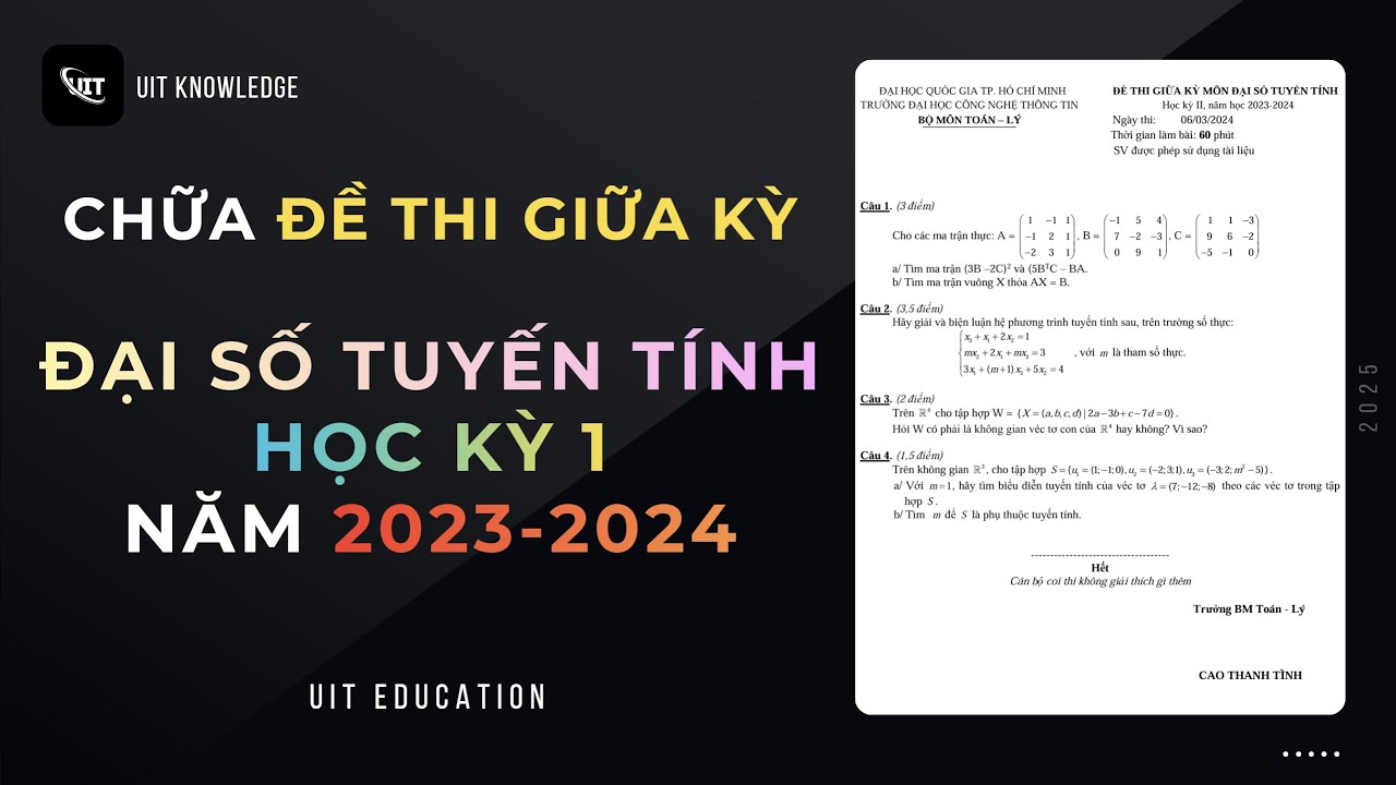 Chữa Đề Thi Giữa Kỳ Đại Số Tuyến Tính Học Kỳ 1 2023-2024 (UIT)
