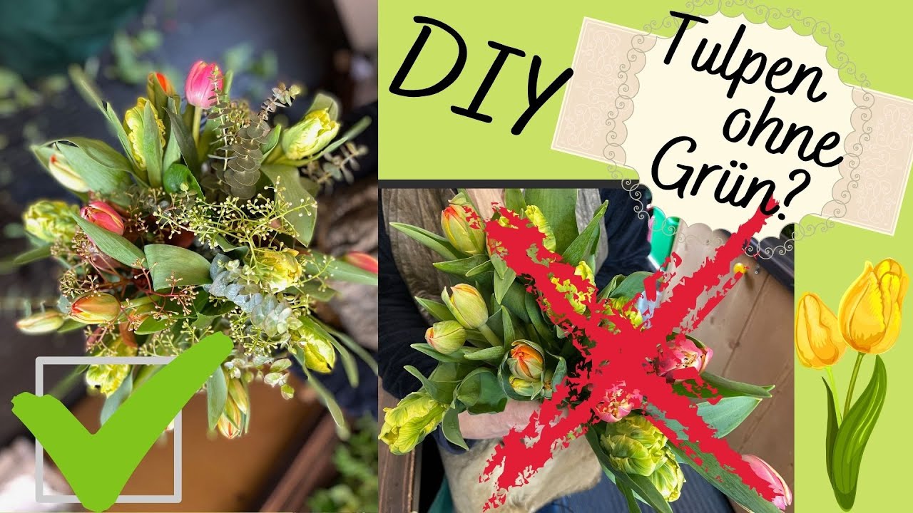 Tulpen ohne Grün??? DER UNTERSCHIED- perfekt gebundener Tulpenpstrauss DIY-Floristik-Anleitung