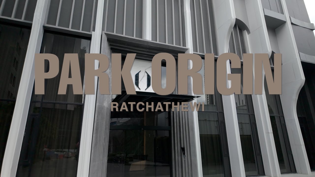 Park Origin Ratchathewi | Bangkok’s Future Transportation Hub Condo | Duplex Units from THB 8.96M