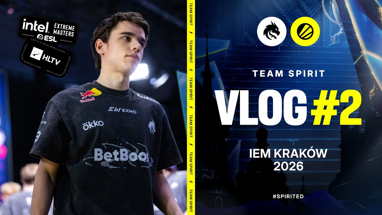 TEAM SPIRIT: IEM KRAKOW 2026. VLOG 2