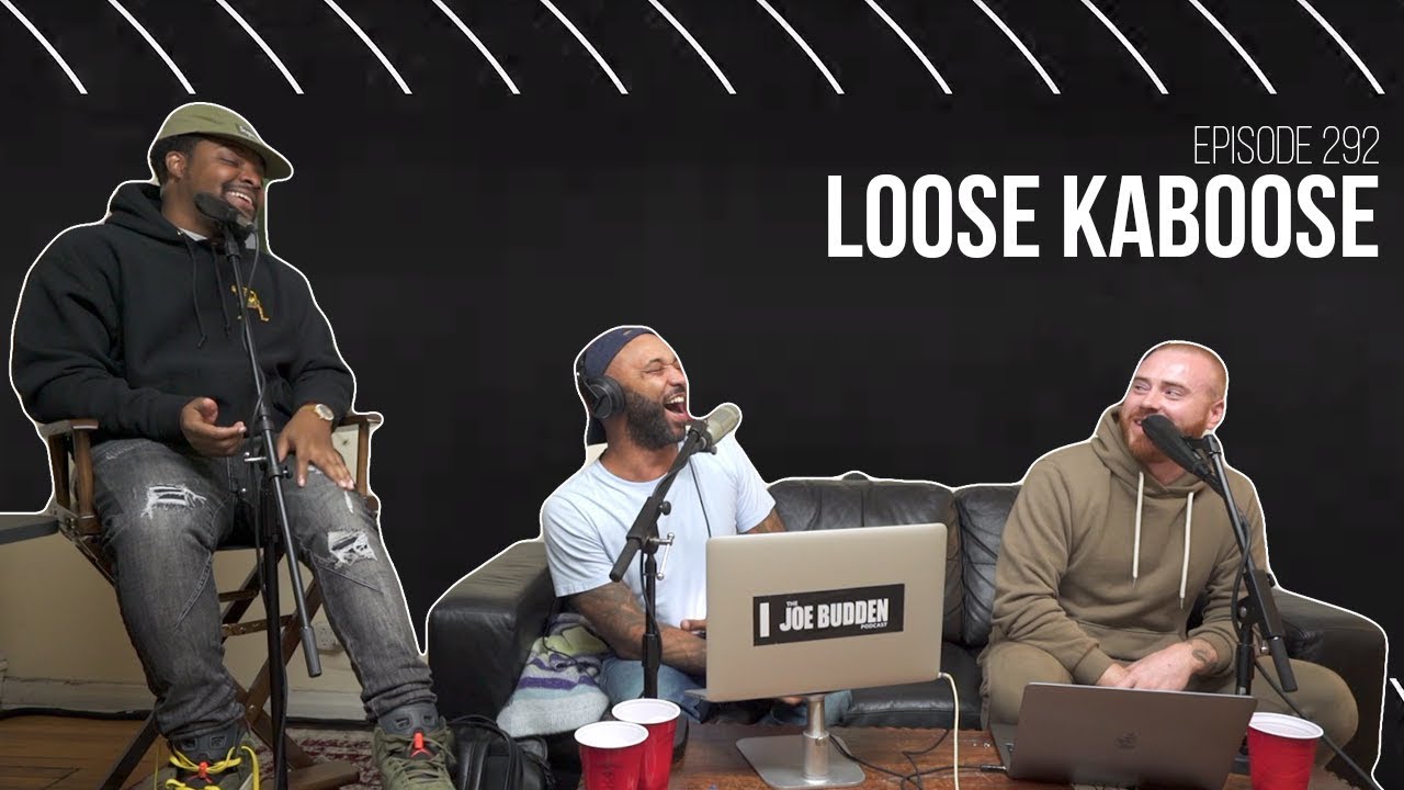 The Joe Budden Podcast Episode 292 | Loose Kaboose