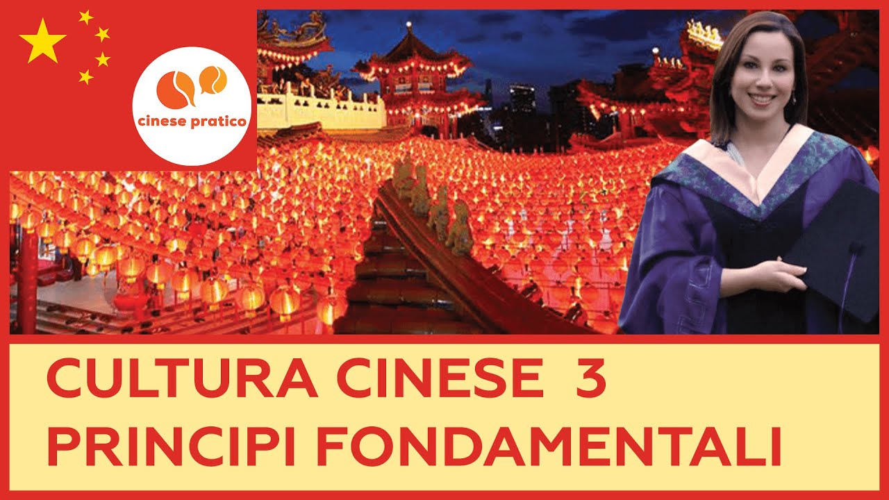 Cultura cinese  3 principi fondamentali