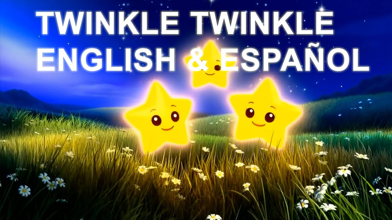 Twinkle Twinkle Little Star ⭐ | Bilingual English & Spanish Song for Kids