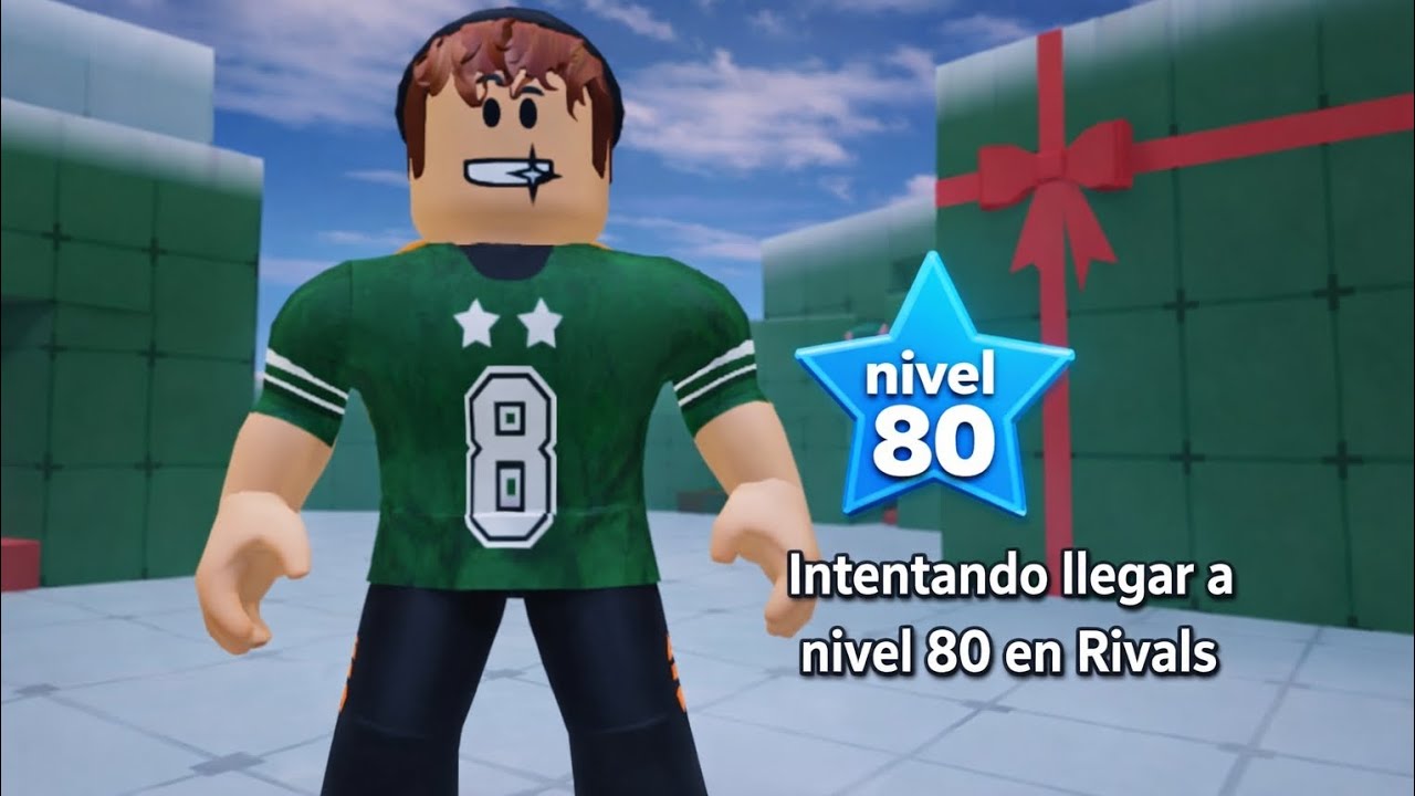 Intentando llegar a nivel 80 en Rivals