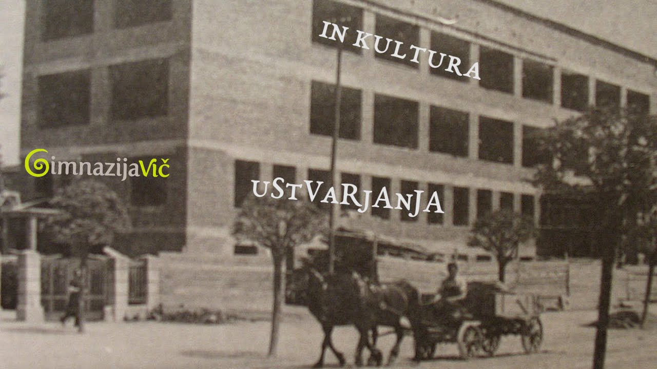 Kultura ustvarjanja na Gimnaziji Vič