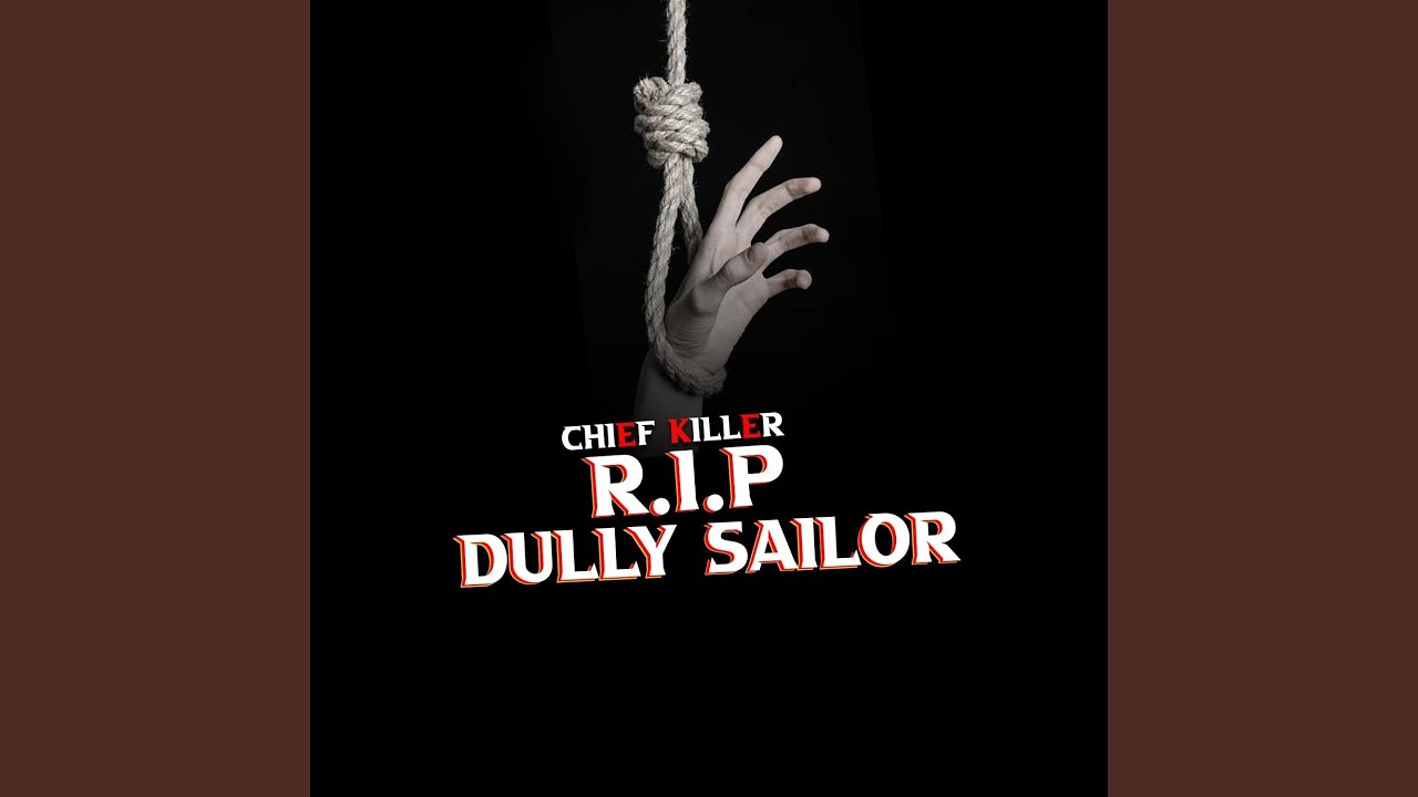 R.I.P Dully Sailor