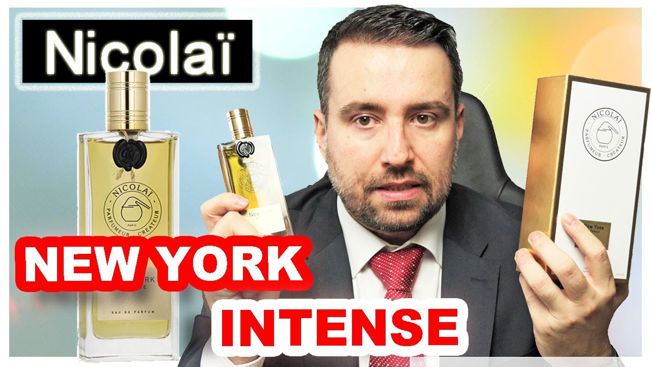 New York INTENSE -  Parfums de Nicolaï | FRAGRANCE REVIEW & UNBOXING | SCENT FOR MODERN GENTLEMAN