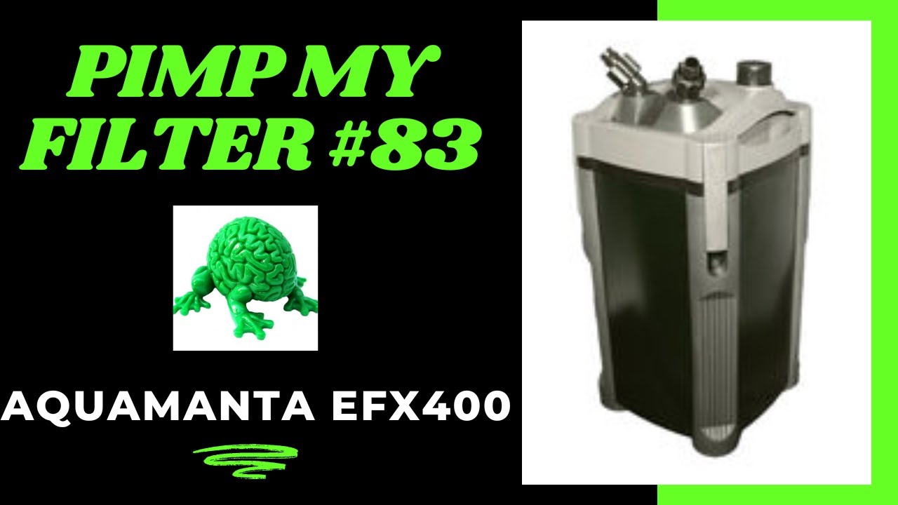 Pimp My Filter #83 - Maidenhead Aquatics EFX400 Canister Filter Upgrade