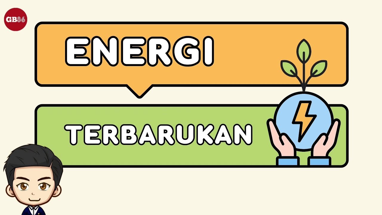 Energi Terbarukan - Materi IPAS Kelas 6 Kurikulum Merdeka