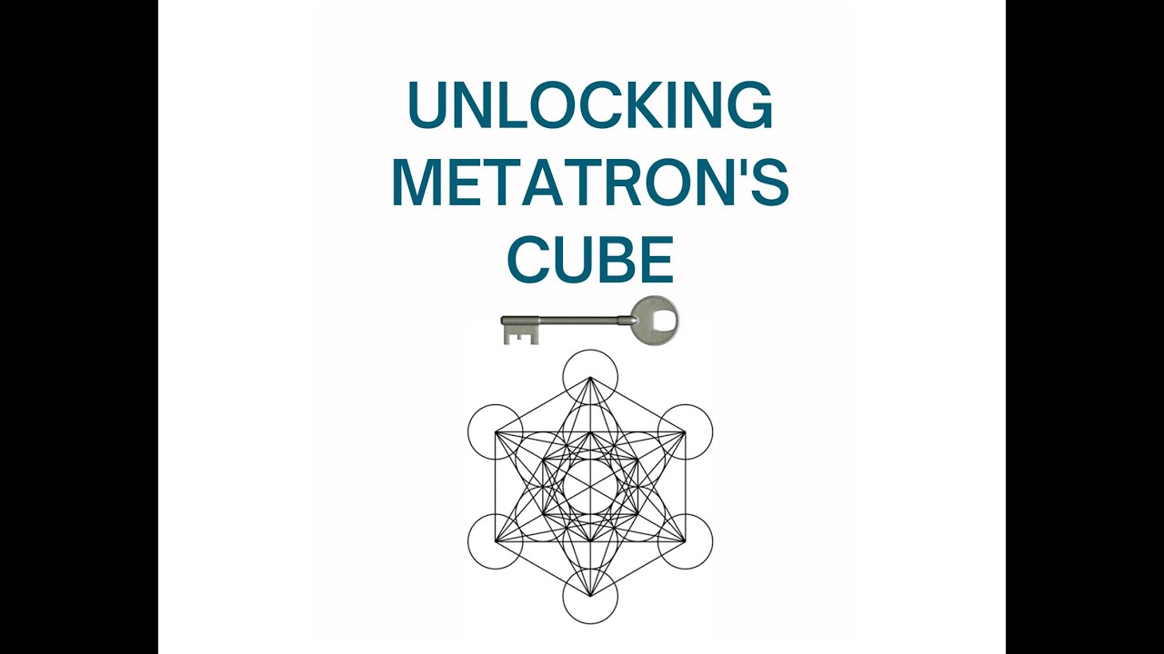 Unlocking Metatron's Cube