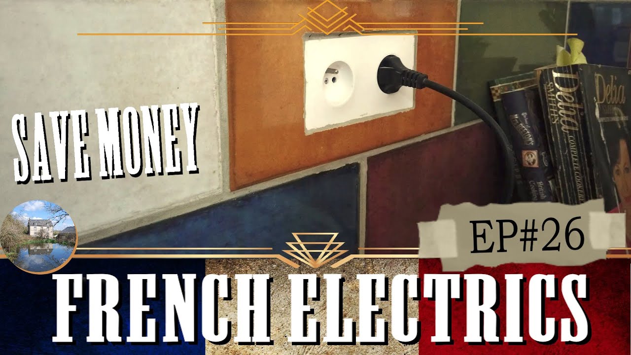 Saving Money on French Electricians