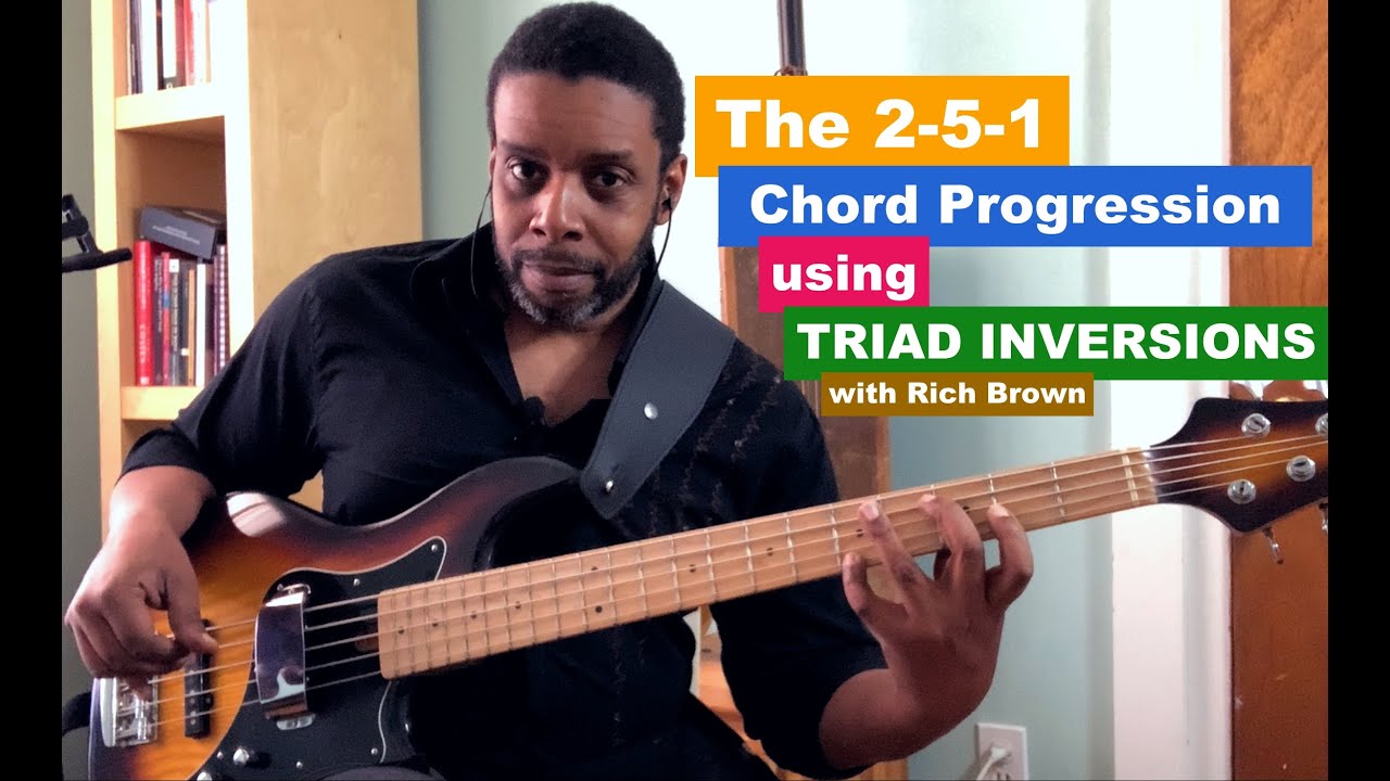 The 2-5-1 Chord Progression Using Triads & Inversions