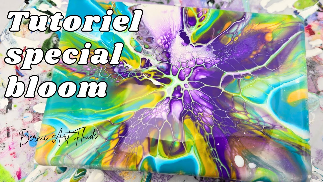 Comment faire un Bloom ? #acryliquepouring
