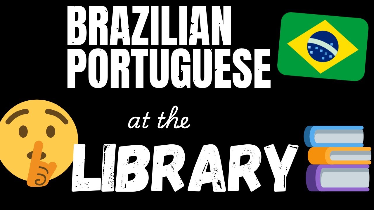 Learn Brazilian Portuguese vocabulary - in the Library | 300 sentences
