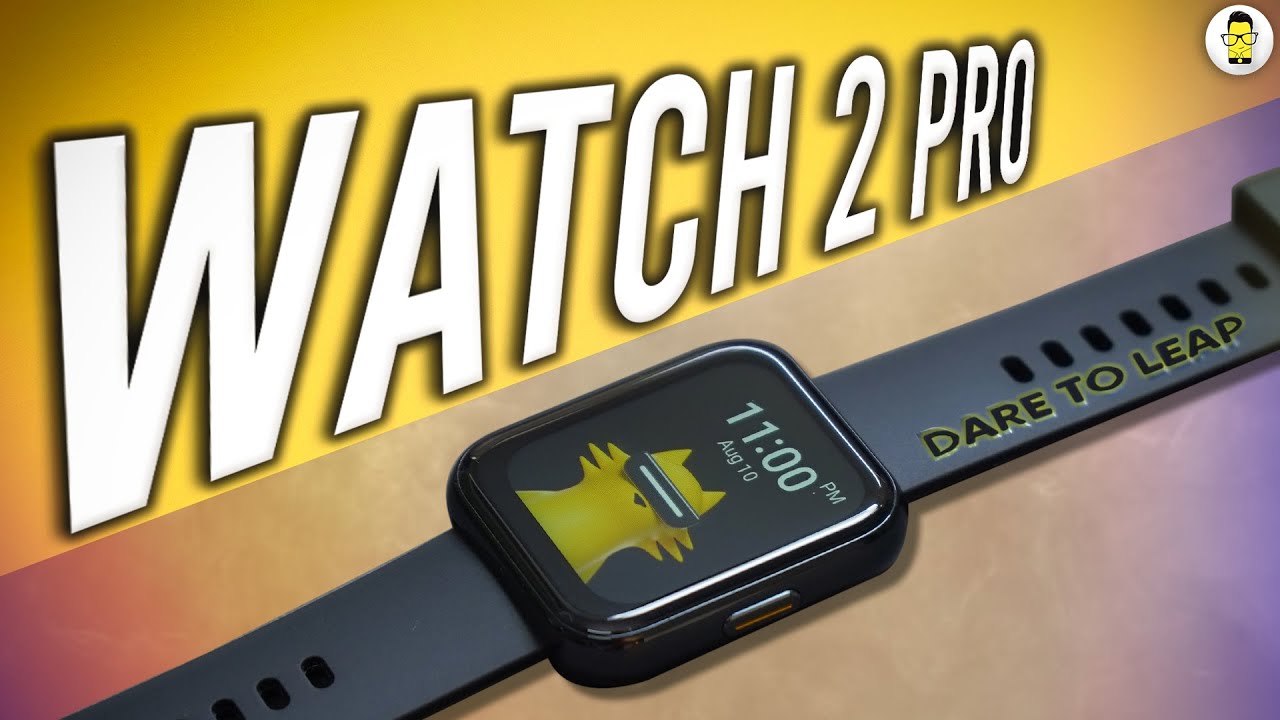 Realme Watch 2 Pro Review: The Real Deal!