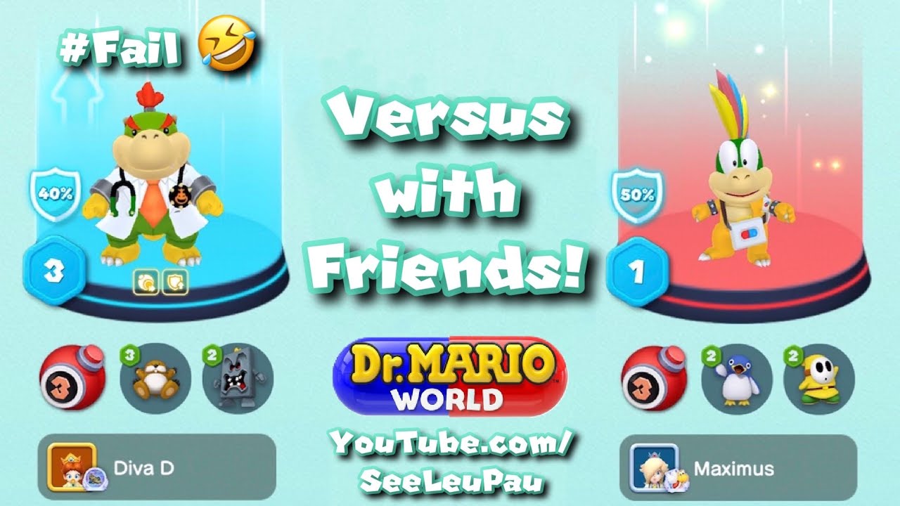 Dr. Mario World - Versus with Friends vs Maximus!