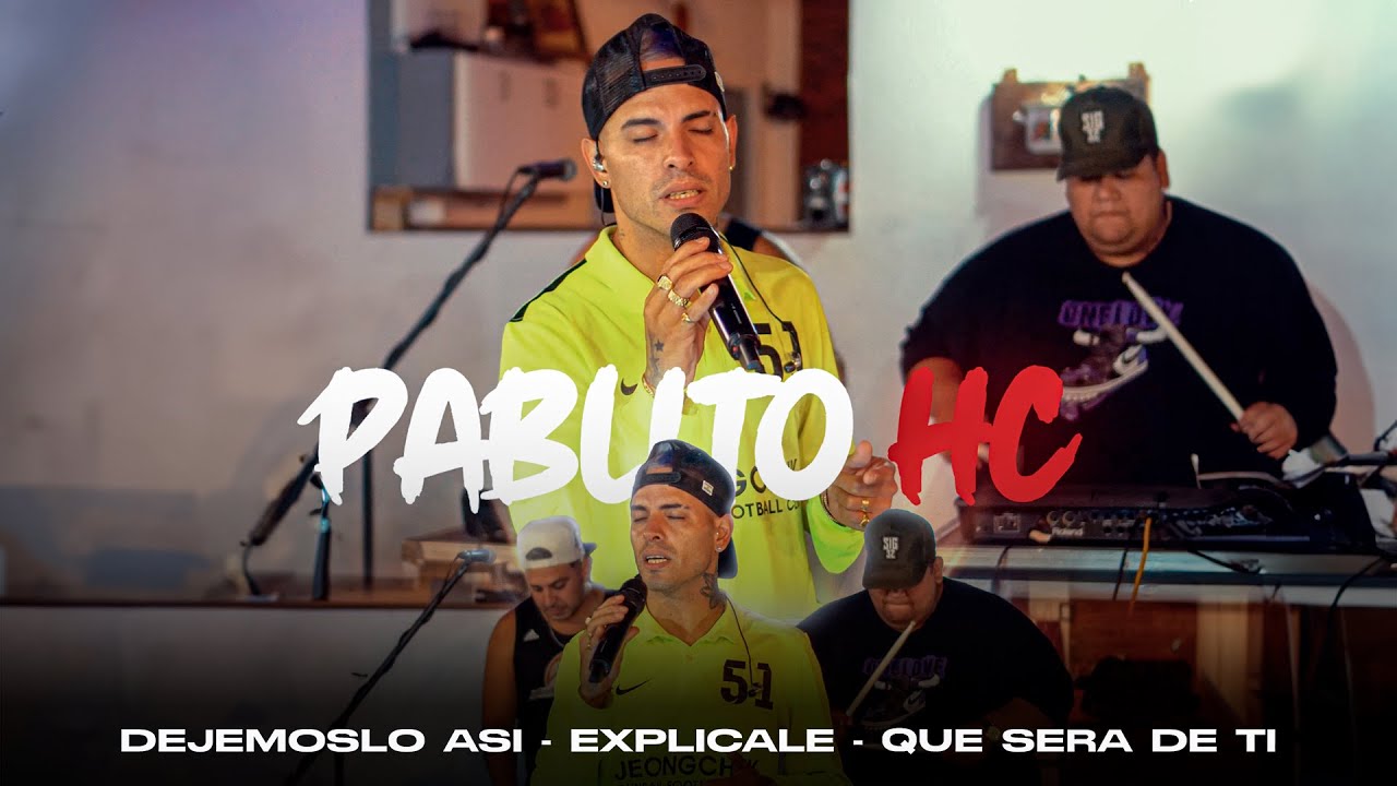 Pablito HC - Dejemoslo asi - Explicale - Que sera de ti-- Video Oficial