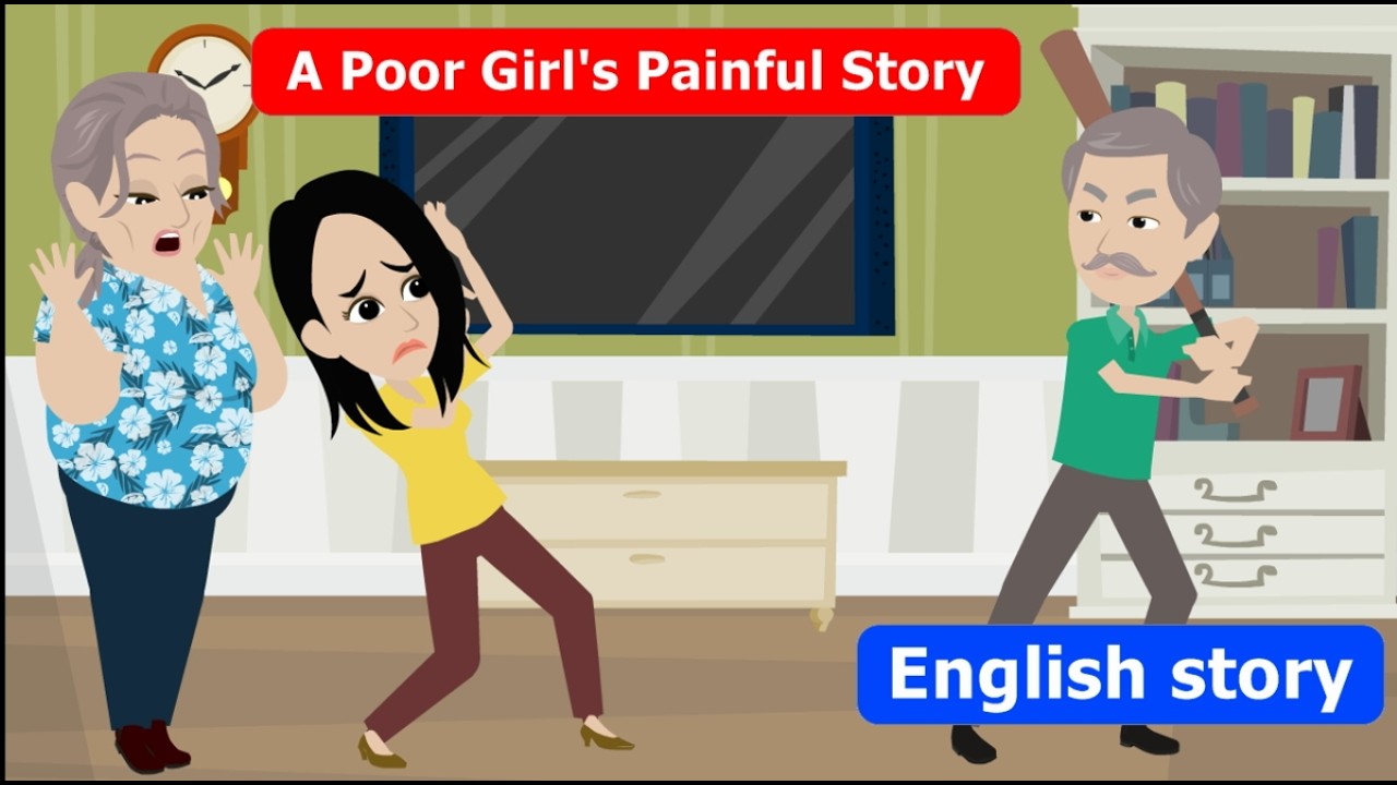 A Poor Girl's Painful English Story | Full English Simple stories| Learn English | Animated Story