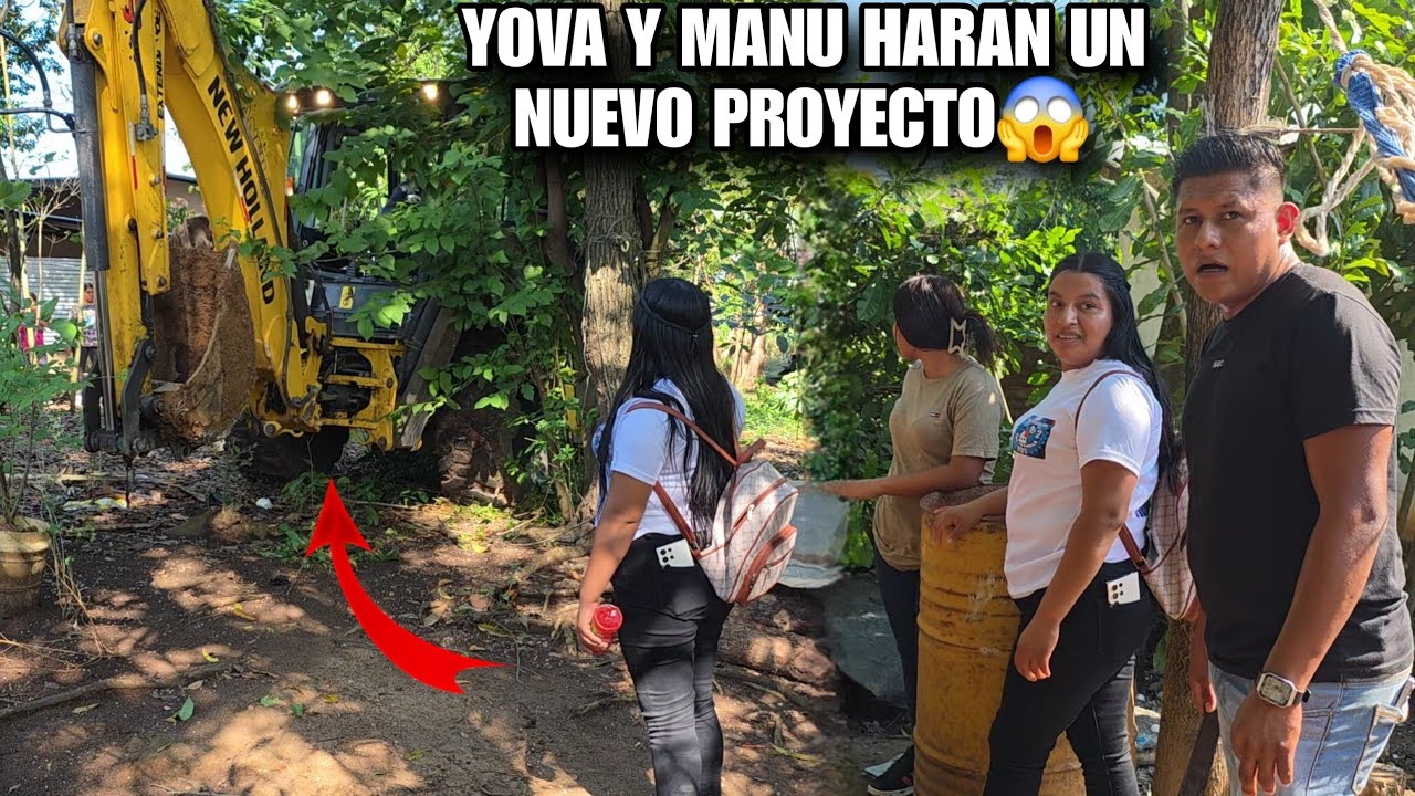 YOVA Y MANU Harán Un Nuevo Proyecto😱Contrataron Maquinaria Pesad4 Para Hacer Esta Gran Construcción🎊