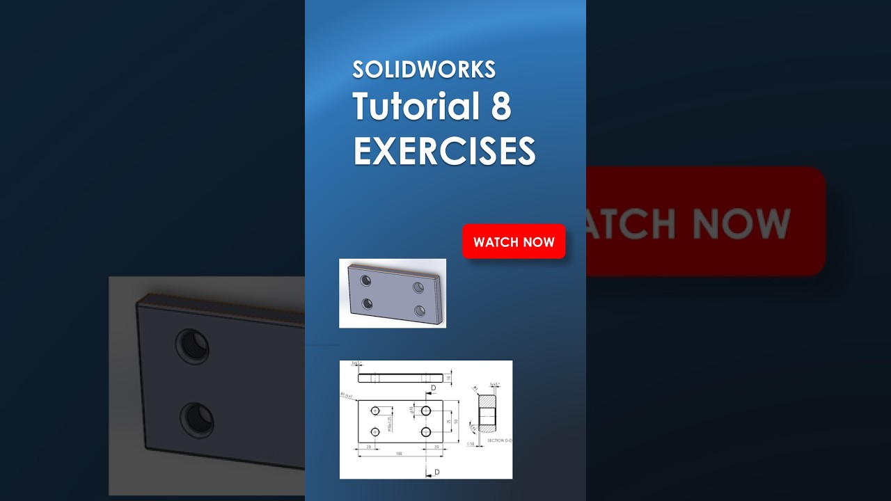 How to use HOLE WIZARD in SolidWorks -Tutorial 8
