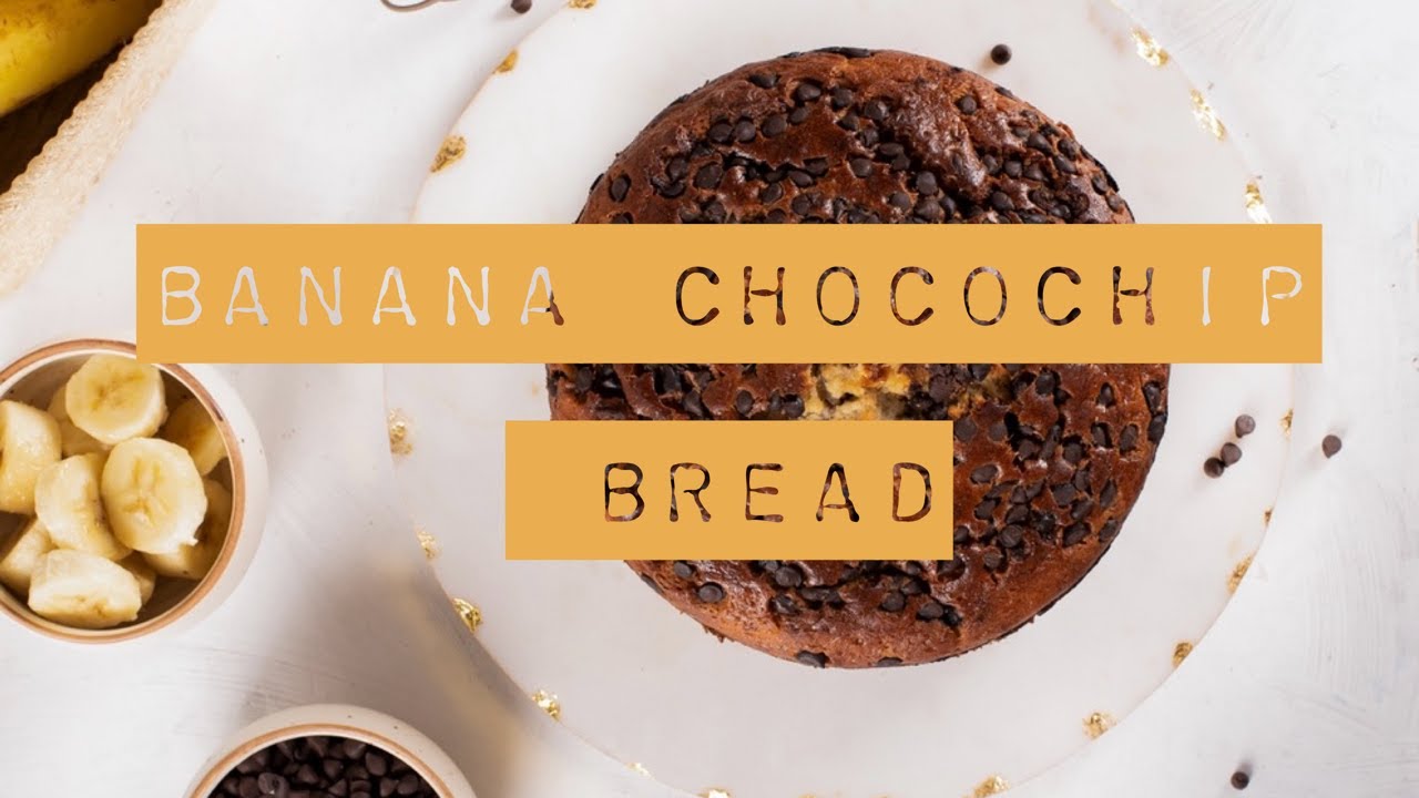 BANANA CHOCOCHIP BREAD