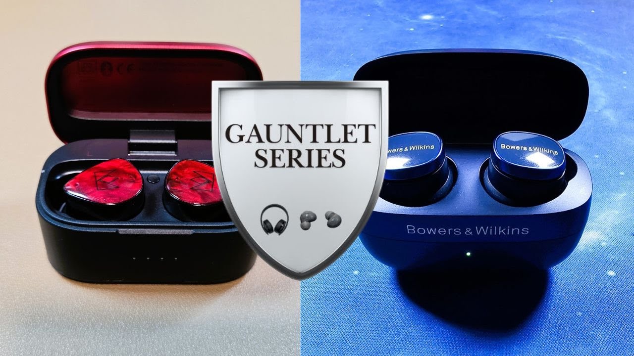 Gauntlet Series | Noble FoKus Amadeus Earbuds vs. Bowers & Wilkins Pi8 Earbuds