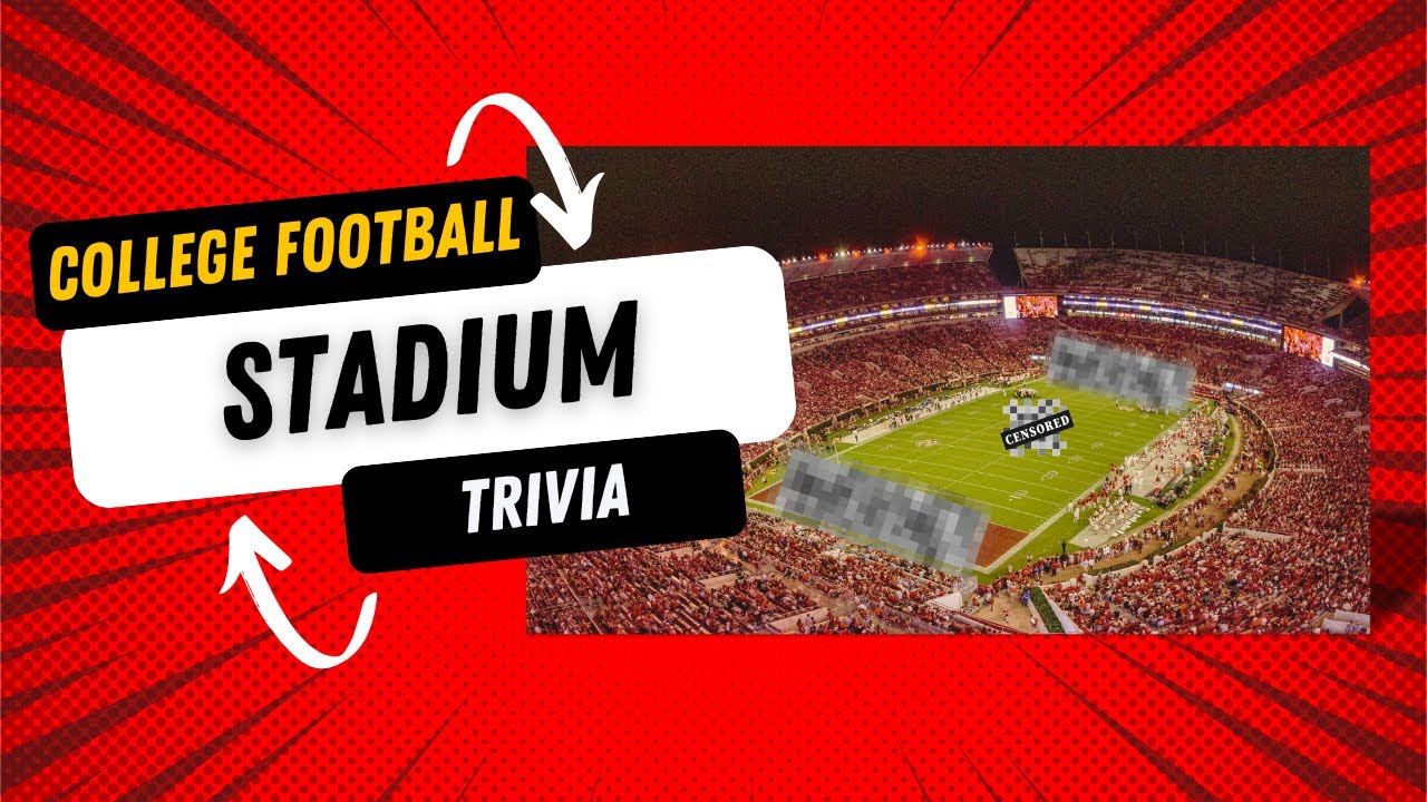 Can you name the college football stadium? Trivia