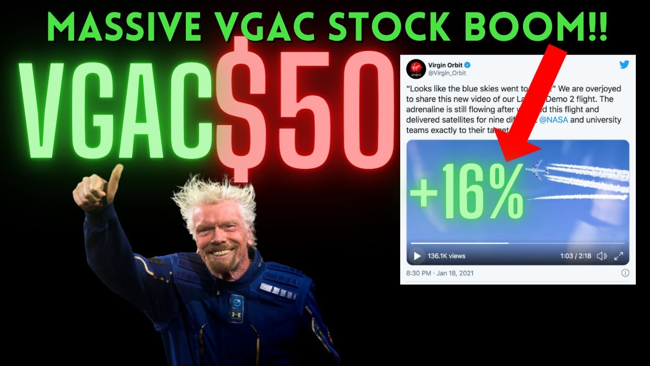 VGAC STOCK EXPLODES! Virgin Orbit News! Successful launch Virgin galactic acquisition stock soaring!