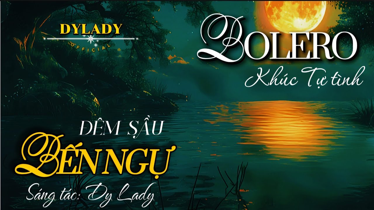 Đêm Sầu Bến Ngự | Dy Lady | Nhạc Hay Xứ Huế | #demsaubenngu #nhachayxuhue