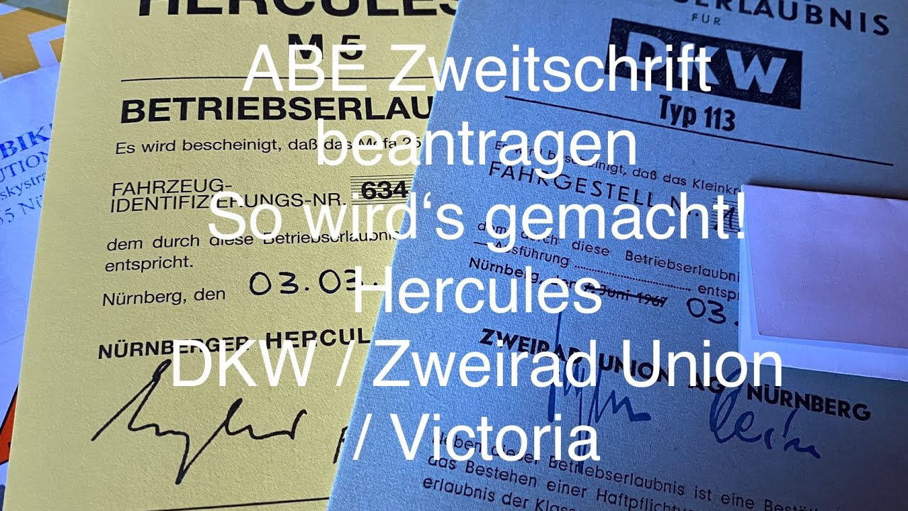 Hercules / DKW / Zweirad Union  ABE Zweitschrift beantragen  So wird‘s gemacht!
