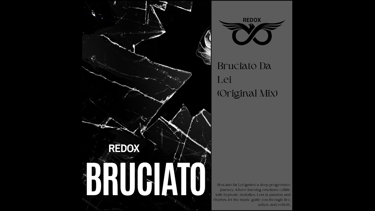 Bruciato Da Lei - REDOX