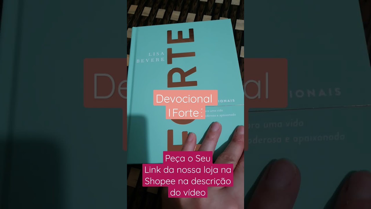 Devocional Forte Lisa Bevere link na descri&ccedil;&atilde;o