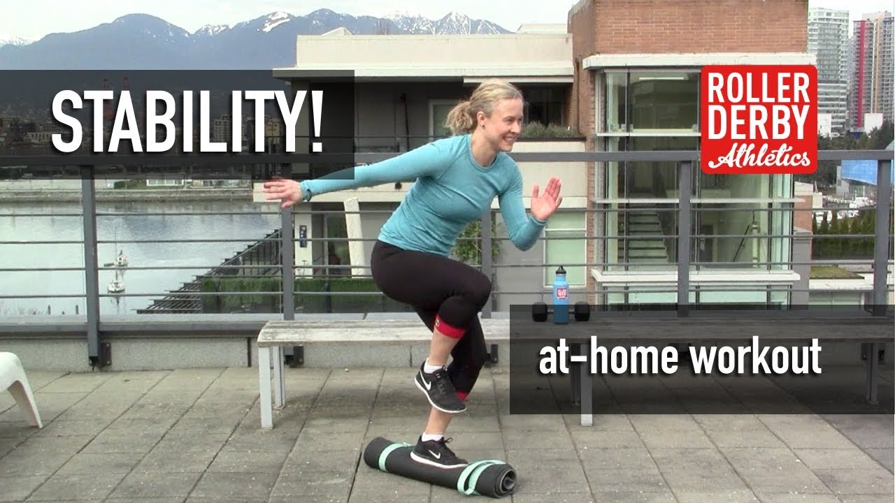Stability Workout at Home | Roller Derby Athletics