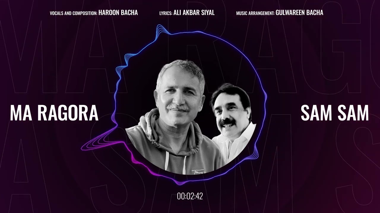 Haroon Bacha - Ma Ragora Sam Sam (New Pashto Song, 2024) | Siyal | Ghazal Music Video | New Year
