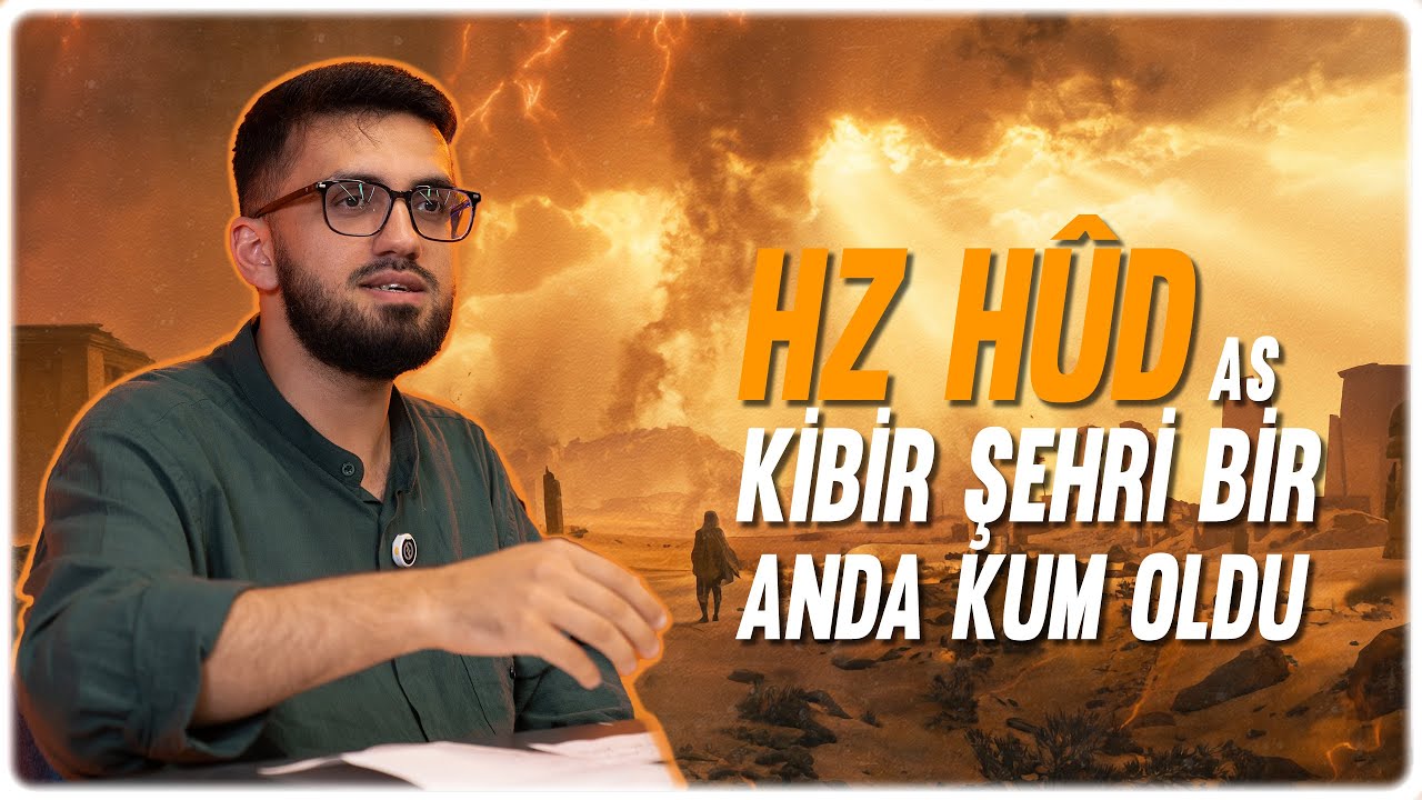 Peygamberler Tarihi 4/ Hz. Hud (as) ve Bulutla Helak Olmuş &Uuml;mmeti