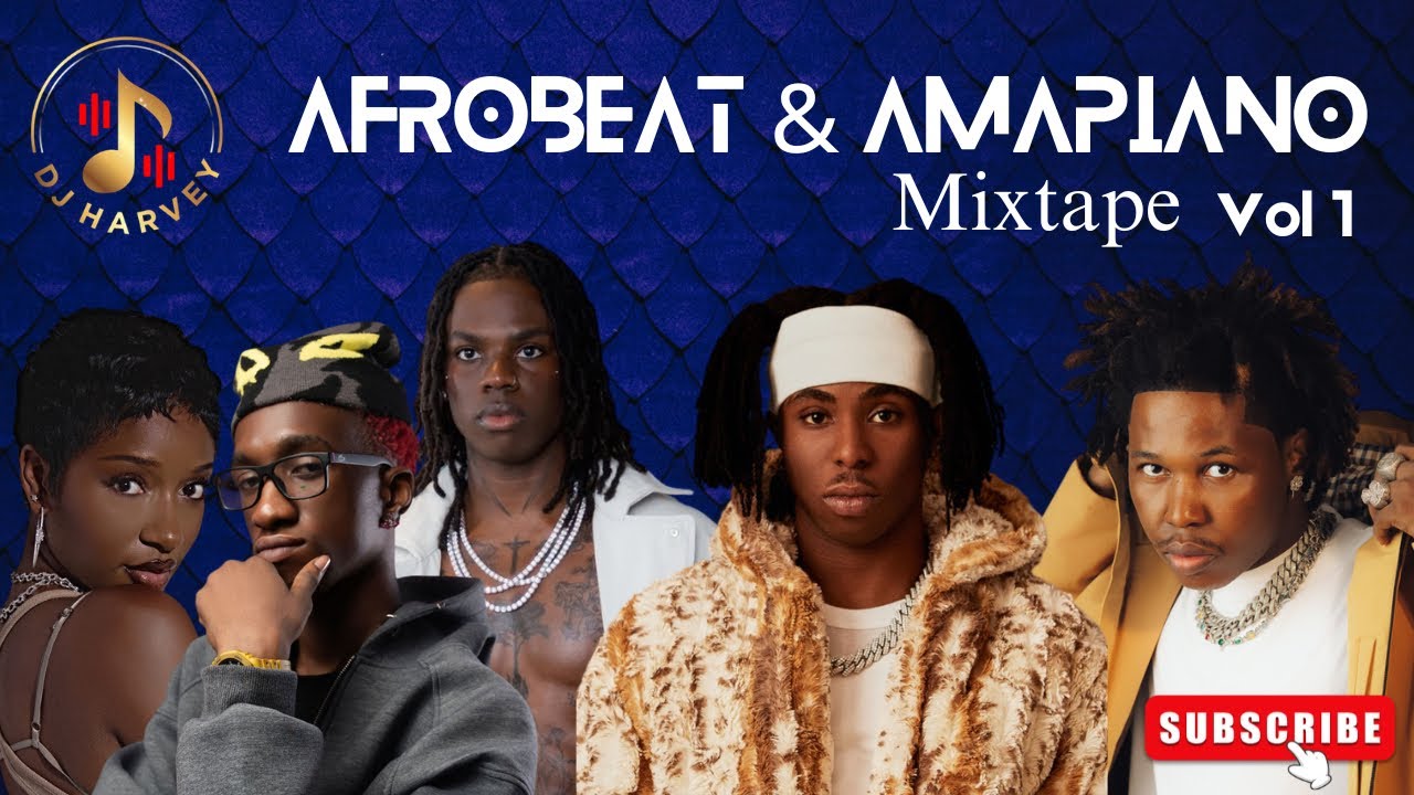 Afrobeat & Amapiano 2026 Mixtape Vol1
