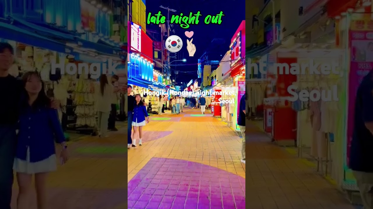 Hongik night Market, Seoul