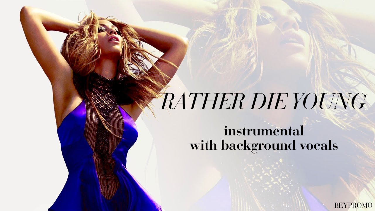 Rather Die Young (Instrumental w/ Background Vocals)